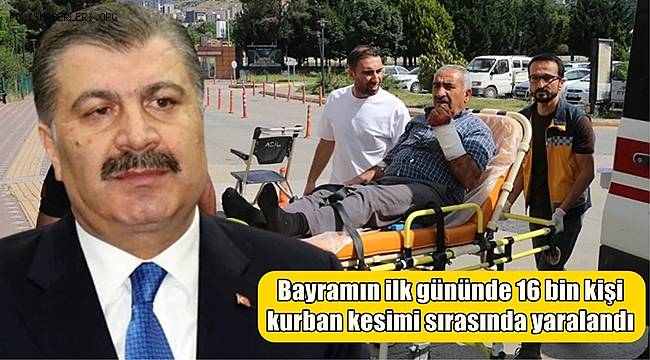 Bayramın ilk gününde 16 bin kişi kurban kesimi sırasında yaralandı