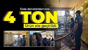 Gaziantep'te Gıda Denetimlerinde 4 Ton Ürün Ele Geçirildi