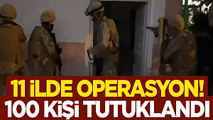 Manisa dahil 11 ilde operasyon… 100 zanlı tutuklandı 