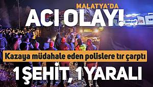 Malatya'da Feci Kaza!! Tır Çekicisinin Çarptığı Polislerden 1'i Şehit Oldu, 1'i Yaralandı 